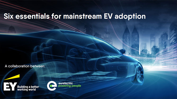 Joint EY & Eurelectric report: Six essentials for e-mobility