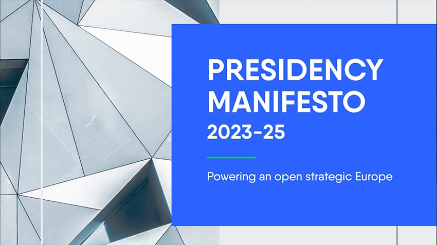 PRESIDENCY MANIFESTO 2023-25: Powering an open strategic Europe